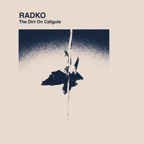 VA - Radko - The Dirt on Caligula (2022) (MP3)