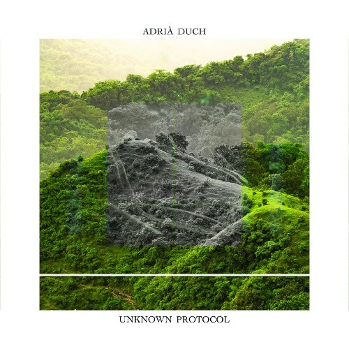 Adria Duch - Unknown Protocol (2022)