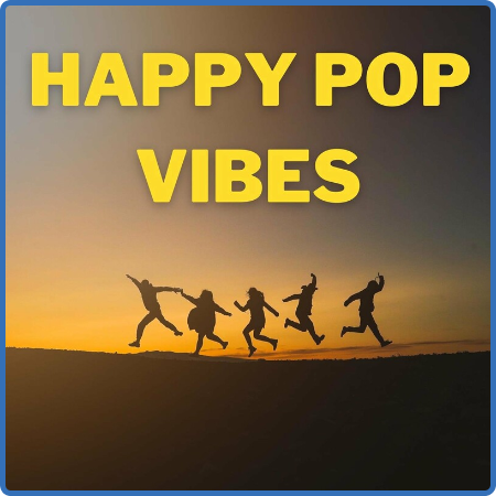 Various Artists - Happy Pop Vibes (2022)