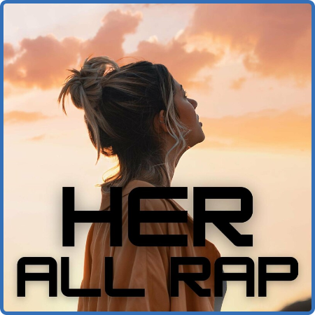 Various Artists - Her - All Rap (2022)