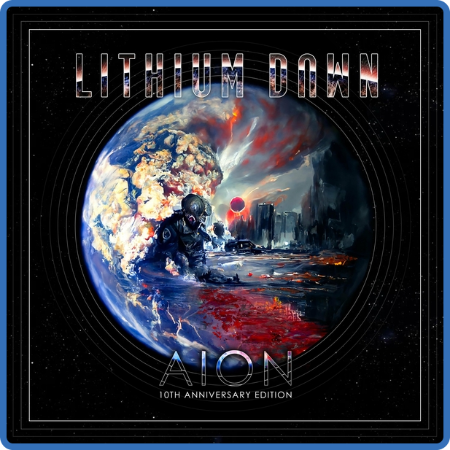 Lithium Dawn - 2022 - AION (10th Anniversary Edition) (FLAC)