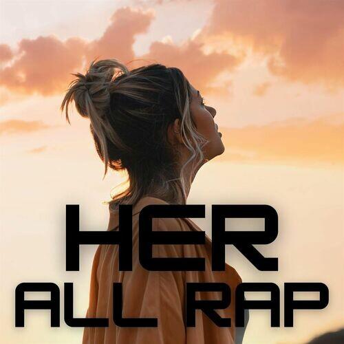 Her - All Rap (2022)