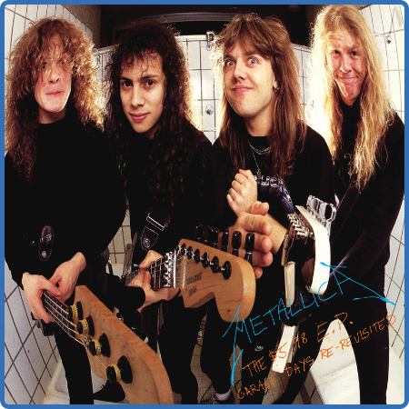 Metallica - The $5 98 EP - Garage Days Re-Revisited (Remastered) (2022)