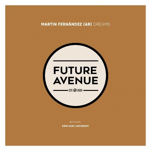 VA | Martin Fernandez (AR) - Dreams (2022) MP3