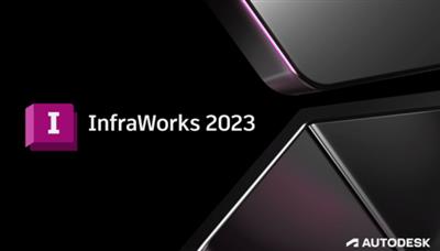 Autodesk InfraWorks 2023.1 (x64)  Multilanguage