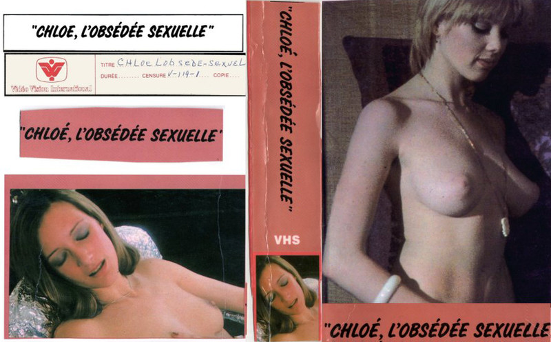 Chloe, l'obsedee sexuelle / Die grosse franzosische Orgie - [480p/788 MB]