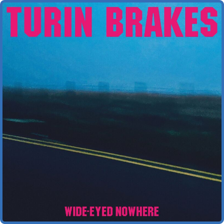 Turin Bres - Wide-Eyed Nowhere