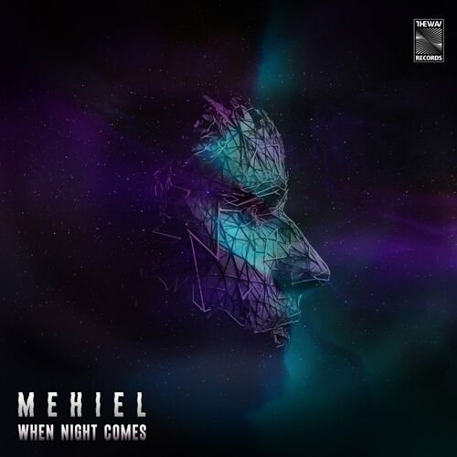 Mehiel - When Night Comes (2022)