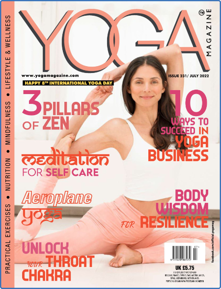 Yoga Magazine - Issue 231 - July 2022