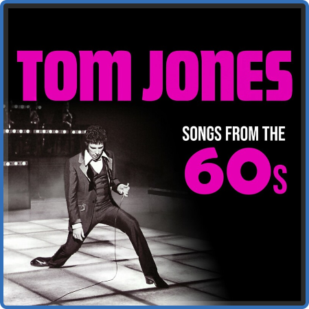 Tom Jones - Songs from the 60s (2022)