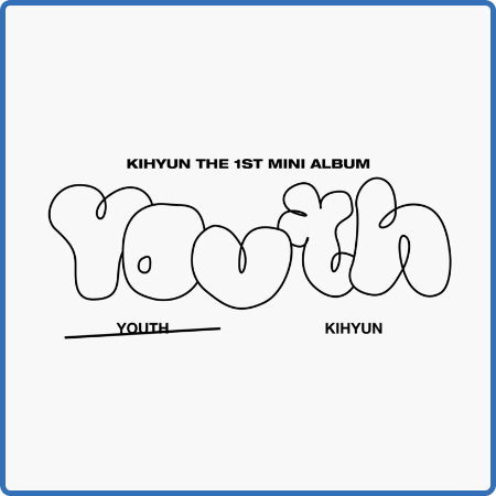Kihyun - YOUTH (2022)