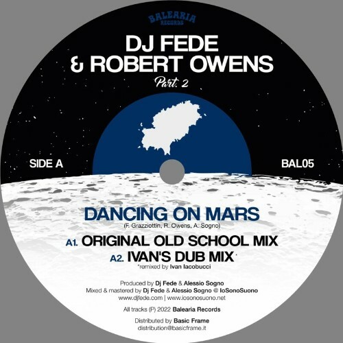 VA - DJ Fede and Robert Owens - Dancing On Mars (Remixes) (2022) (MP3)