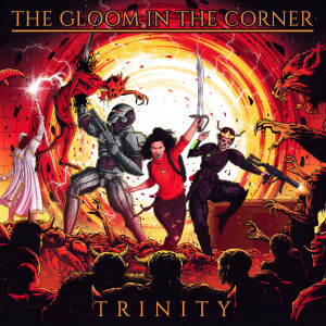 The Gloom in the Corner - Trinity (2022)