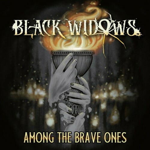 Black Widows - Among the Brave Ones (2022)