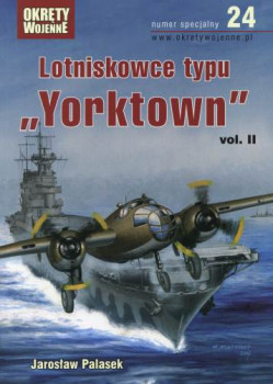 Lotniskowce typu "Yorktown" vol.II (Okrety Wojenne numer specjalny 24)