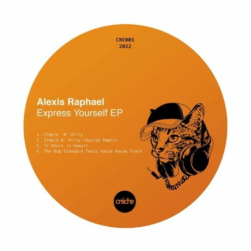 Alexis Raphael - Express Yourself (2022)