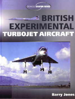 British Experimental Turbojet Aircraft (Crowood Aviation Series)