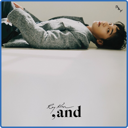 Roy Kim - ,and (2022)