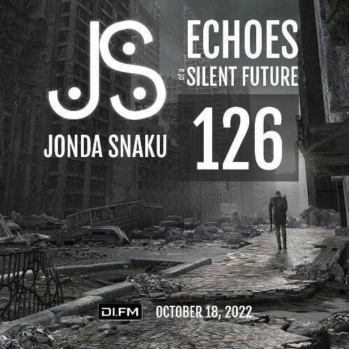 VA - Jonda Snaku - Echoes of a Silent Future 126 (2022-10-26) (MP3)