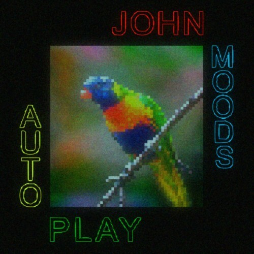 VA - John Moods - Autoplay (2022) (MP3)