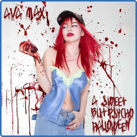 Ava Max - A Sweet but Psycho Halloween (2022)