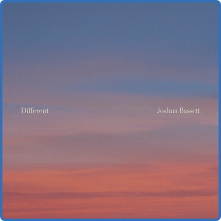 Joshua Bassett - Different (2022)