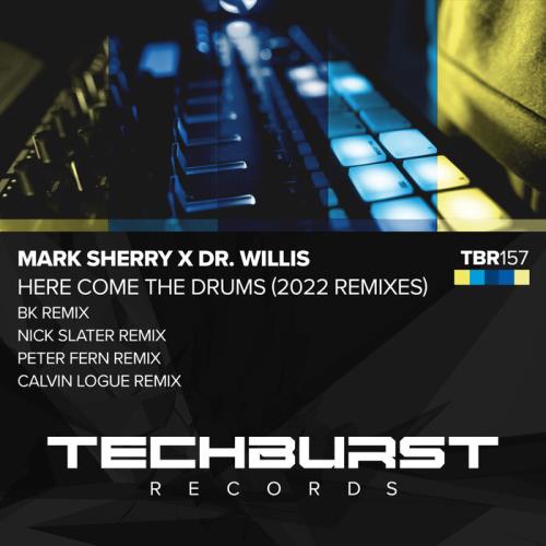 VA - Mark Sherry & Dr Willis - Here Come The Drums (2022 Remixes) (2022) (MP3)