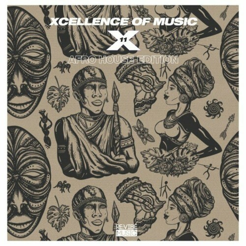 VA - Xcellence of Music: Afro House Edition, Vol. 11 (2022) (MP3)