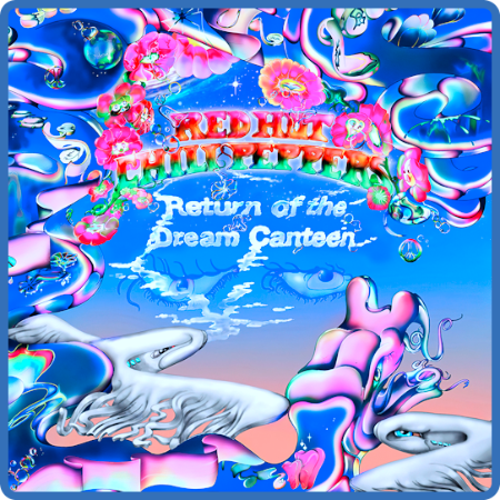 Red Hot Chili Peppers - Return Of The Dream Canteen