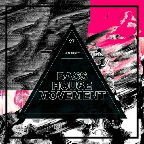 Bass House Movement, Vol. 27 (2022)