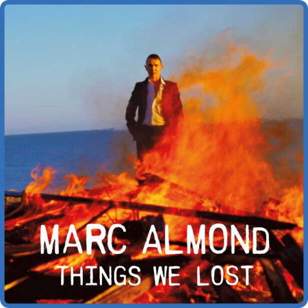 Marc Almond - Things We Lost  (Expanded Edition) (2022)