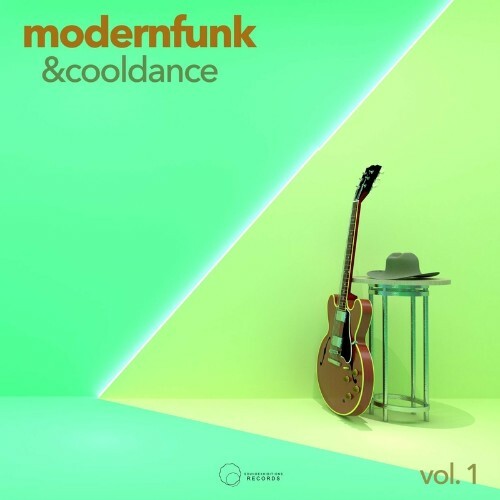 VA - Modern Funk & Cool Dance, Vol. 1 (2022) (MP3)