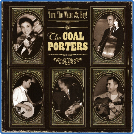 The Coal Porters - Turn the Water on, Boy! (Expanded Edition) (2022)