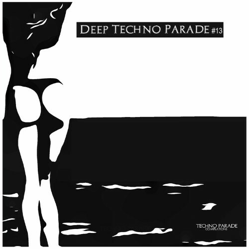 VA - Deep Techno Parade #13 (2022) (MP3)