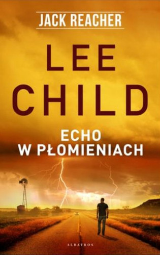 Lee Child - Echo w płomieniach