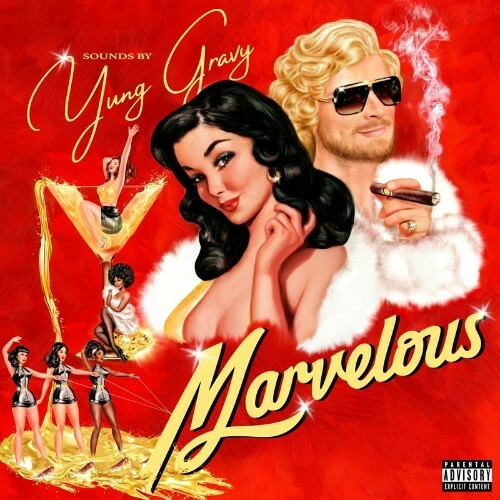 VA - Yung Gravy - Marvelous (2022) (MP3)