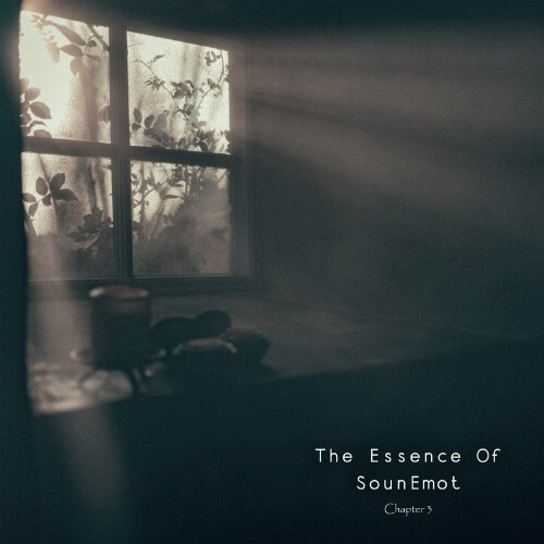 The Essence Of Sounemot Chapter 3 (Mixed By Sounemot) (2022)
