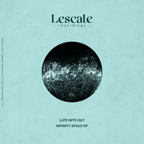 Late Nite Guy - Infinity Space EP (2022)