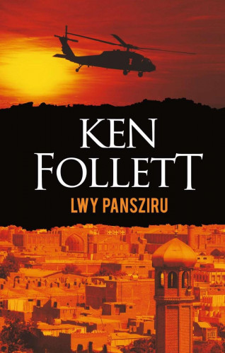 Ken Follett - Lwy Pansziru