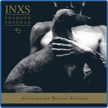 INXS - Shabooh Shoobah (40th Anniversary   Deluxe Edition) (2022)