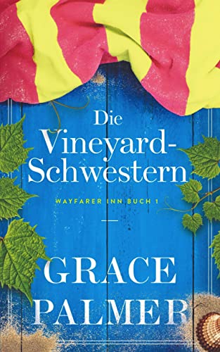 Cover: Palmer, Grace  -  Wayfarer Inn 1  -  Die Vineyard - Schwestern