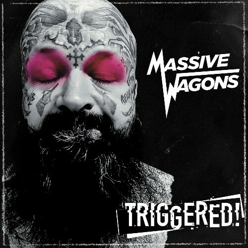 Massive Wagons - TRIGGERED! (2022)