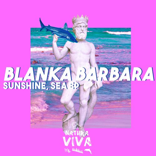 Blanka Barbara - Sunshine, Sea (2022)