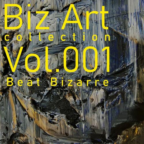 VA - Beat Bizarre - Biz Art Collection Vol. 001 (2022) (MP3)