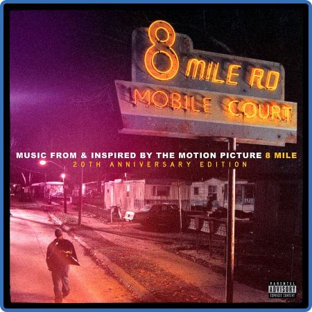 Various Artists - 8 Mile (Music From And Inspired By The Motion Picture Expanded E...