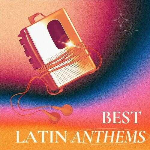 Best Latin Anthems (2022)