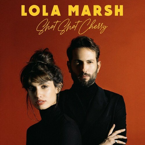 VA - Lola Marsh - Shot Shot Cherry (2022) (MP3)