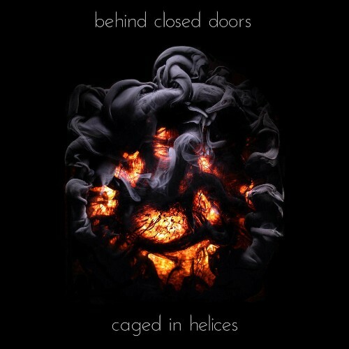 VA - Behind Closed Doors - Caged in Helices (2022) (MP3)