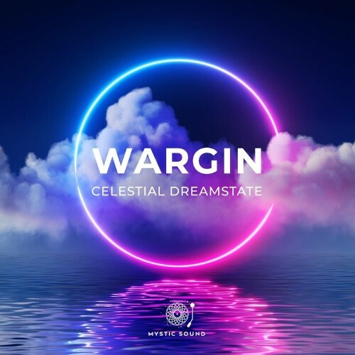 VA - Wargin - Celestial Dreamstate (2022) (MP3)