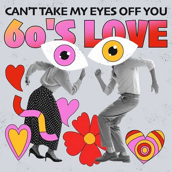 VA - Can't Take My Eyes off You - 60's Love